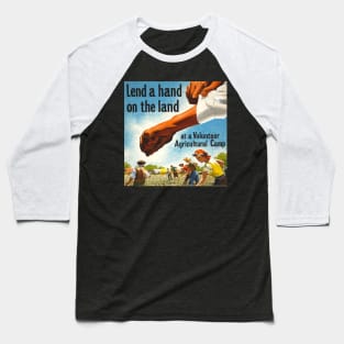 Vintage Lend a Hand on the Land Poster Baseball T-Shirt